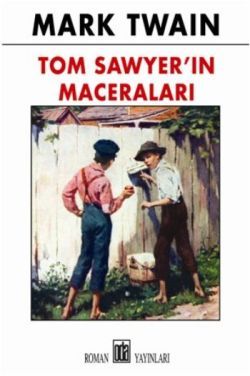 Tom Sawyer’in Maceraları Mark Twain Türkçe çocuk kitabı kapağı