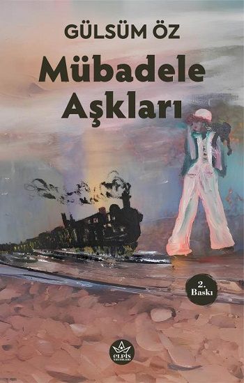 Mübadele Aşkları - Elpis Yayınları Kitap