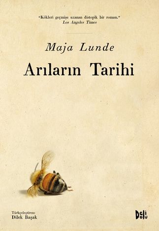 Arıların Tarihi - Delidolu Kitap