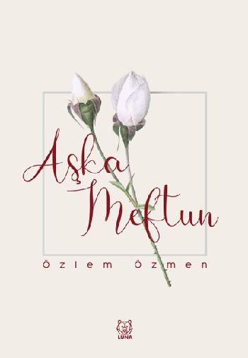 Aşka Meftun - Luna Yayınları Kitap