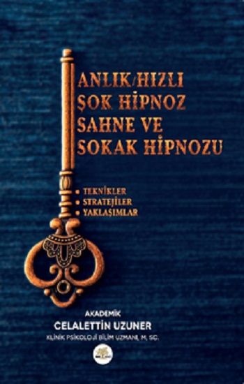 Anlık Hızlı Şok Hipnoz Sahne Ve Sokak Hipnozu - Nar Ağacı Yayınları Kitap