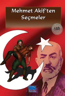 Mehmet Akif’ten Seçmeler Mehmed Akif Ersoy Türkçe çocuk kitabı kapağı