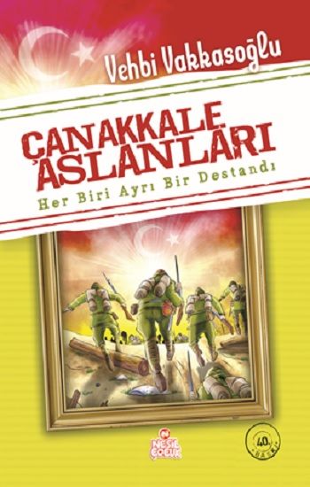 Çanakkale Aslanları Vehbi Vakkasoğlu Türkçe çocuk kitabı kapağı