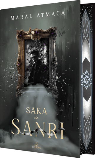 Saka ve Sanrı - 3 (Yan Boyamalı Ciltli Özel Baskı) - Ephesus Yayınları Kitap