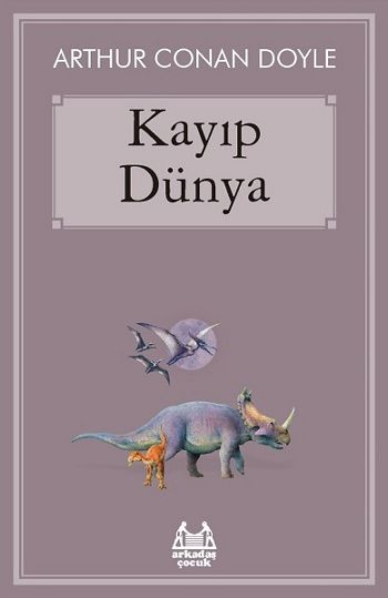 Kayıp Dünya - Arkadaş Yayınları Kitap