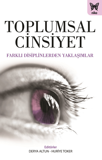 Toplumsal Cinsiyet & Farklı Disiplinlerden Yaklaşımlar - Nika Yayınevi Kitap