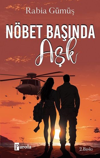 Nöbet Başında Aşk - Parola Yayınları Kitap