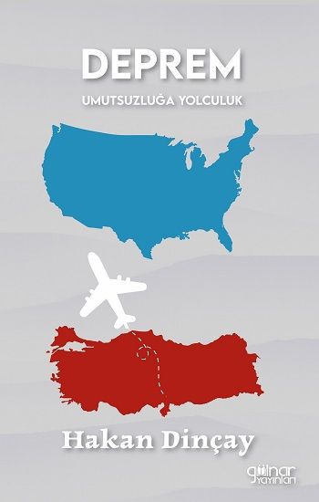 Deprem Umutsuzluğa Yolculuk - Gülnar Yayınları Kitap