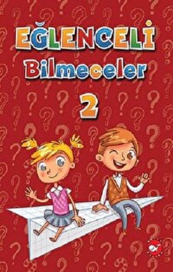 Eğlenceli Bilmeceler 2 - Beyaz Balina Yayınları Kitap