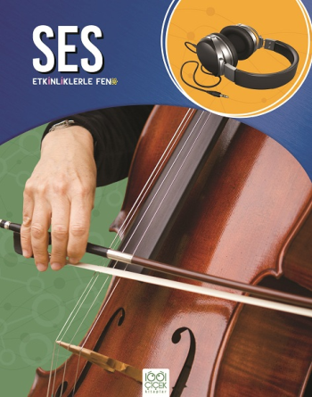 Ses - Etkinliklerle Fen - 1001 Çiçek Kitaplar Kitap
