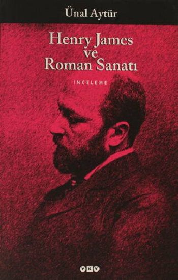 Henry James ve Roman Sanatı - Yapı Kredi Yayınları Kitap