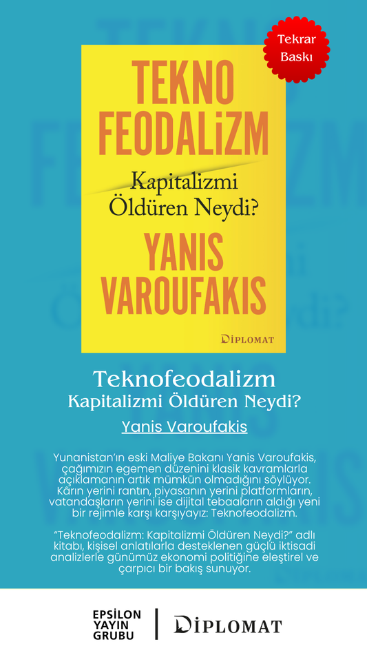 Teknofeodalizm Kapitalizmi Öldüren Neydi? - Diplomat Kitap