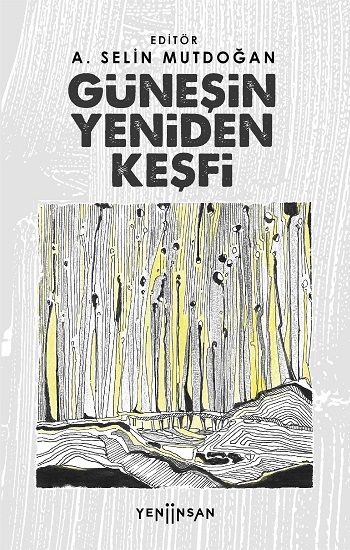 Güneşin Yeniden Keşfi - Yeni İnsan Yayınları Kitap