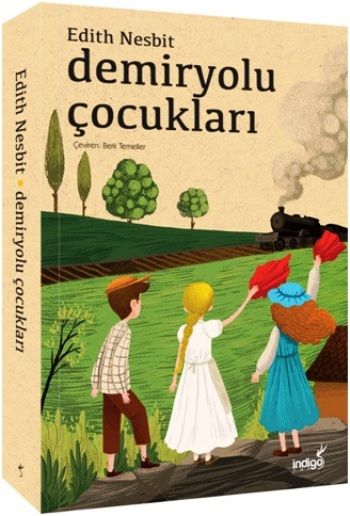 Demiryolu Çocukları - İndigo Çocuk Kitap