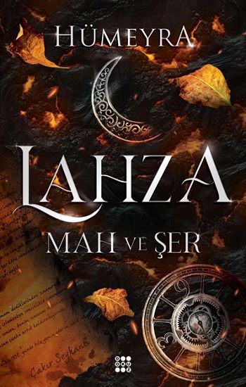 Lahza 1- Mah ve Şer - Dokuz Yayınları Kitap