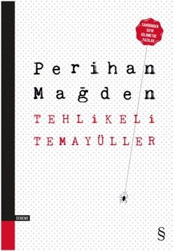Tehlikeli Temayüller - Everest Yayınları Kitap