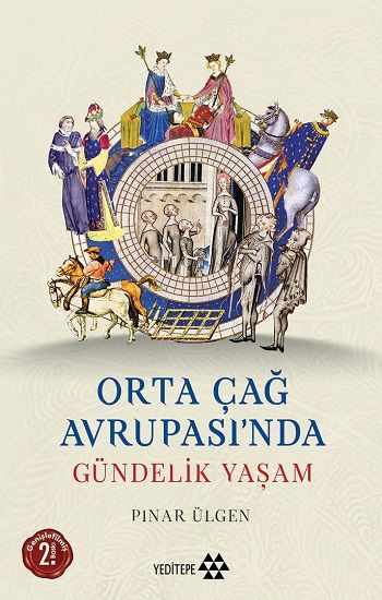 Orta Çağ Avrupası’nda Gündelik Yaşam - Yeditepe Yayınevi Kitap