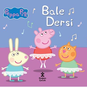 Peppa Pig Bale Dersi - Doğan Çocuk Kitap