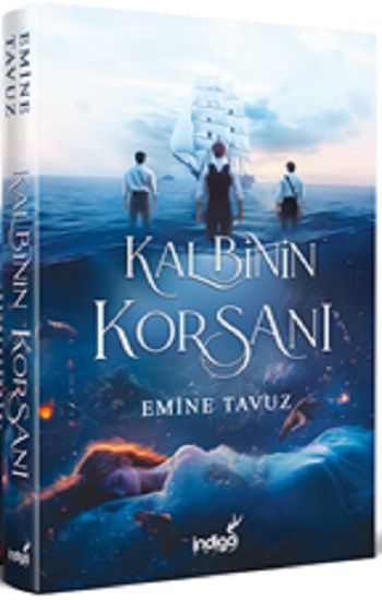 Kalbinin Korsanı (Ciltli) - İndigo Kitap Kitap
