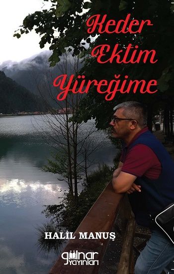 Keder Ektim Yüreğime - Gülnar Yayınları Kitap