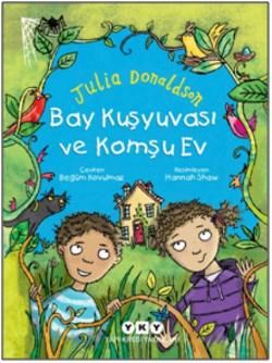 Bay Kuşyuvası ve Komşu Ev - Yapı Kredi Yayınları Kitap