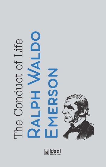 The Conduct Of Life - İdeal Kültür Yayıncılık Kitap