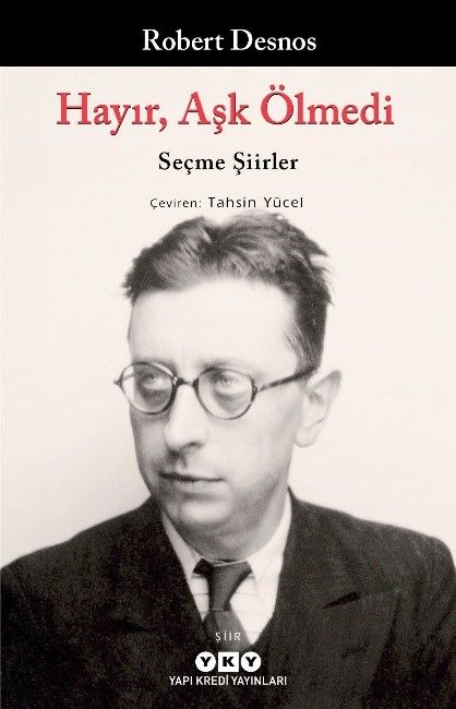 Hayır, Aşk Ölmedi – Seçme Şiirler - Yapı Kredi Yayınları Kitap
