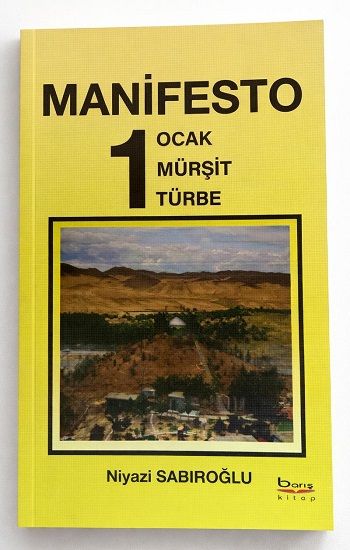 Manifesto – 1 Ocak, Mürşit, Türbe - Barış Kitap Kitap
