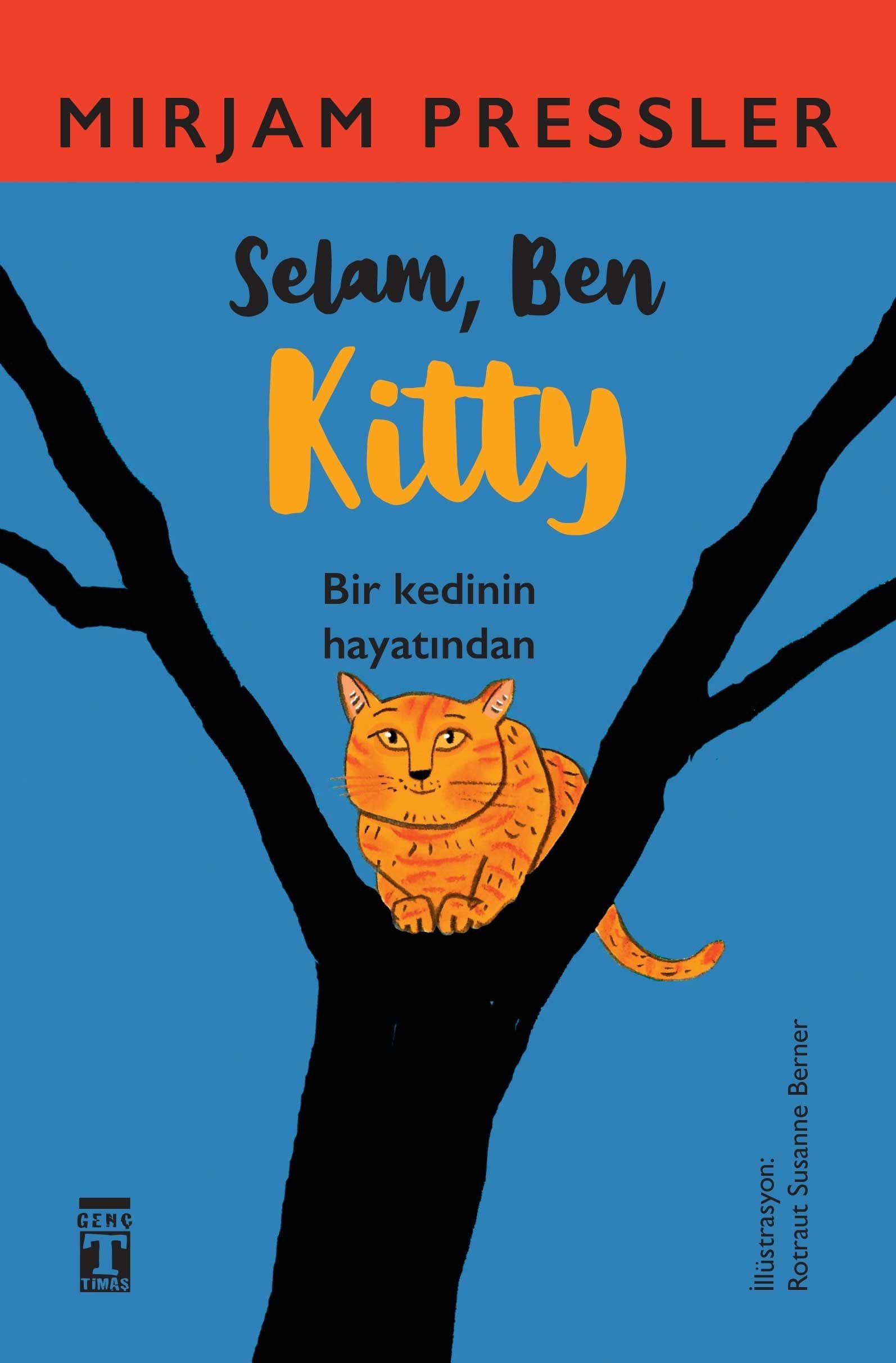 Selam, Ben Kitty - Genç Timaş Kitap