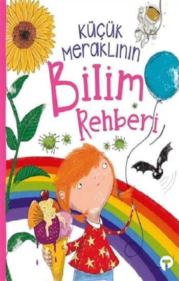 Küçük Meraklının Bilim Rehberi - Turkuvaz Kitap Kitap
