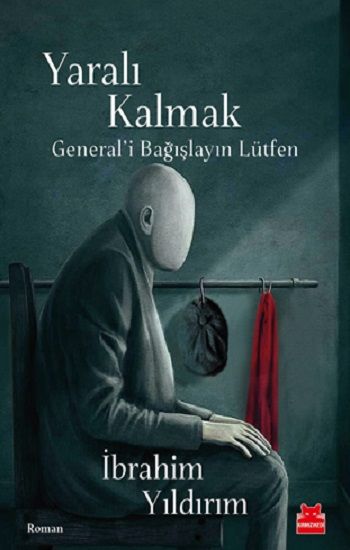 Yaralı Kalmak - Kırmızı Kedi Yayınevi Kitap