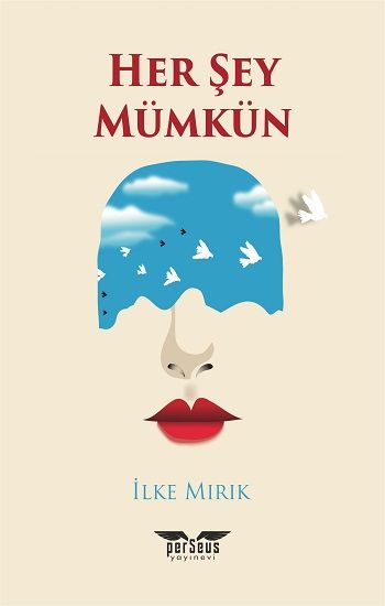 Her Şey Mümkün - Perseus Kitap