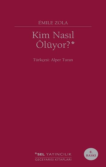Kim Nasıl Ölüyor - Sel Yayıncılık Kitap