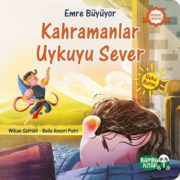 Emre Büyüyor - Kahramanlar Uykuyu Sever - Bambu Kitap Kitap