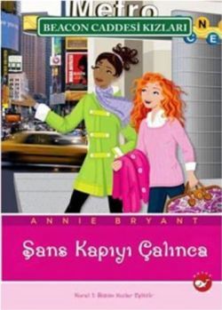 Beacon Caddesi Kızları 9. Kitap - Şans Kapıyı Çalınca - Beyaz Balina Yayınları Kitap