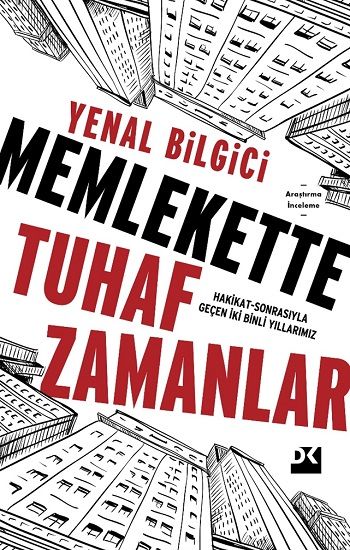 Memlekette Tuhaf Zamanlar - Doğan Kitap Kitap