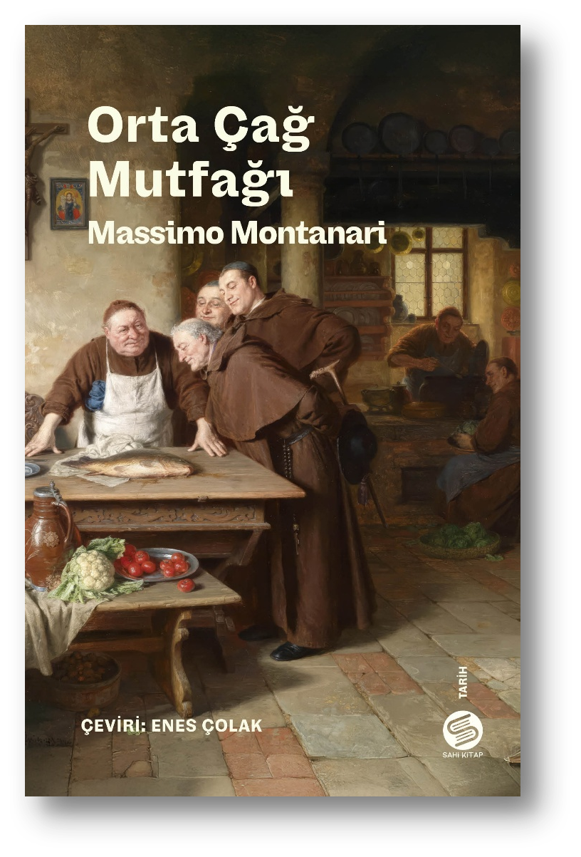 Orta Çağ Mutfağı - Sahi Kitap Kitap