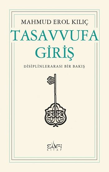 Tasavvufa Giriş Mahmud Erol Kılıç Türkçe kitap kapağı