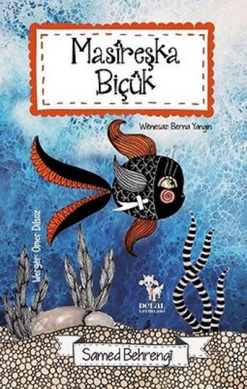 Masireşka Biçuk - Delal Yayınları Kitap