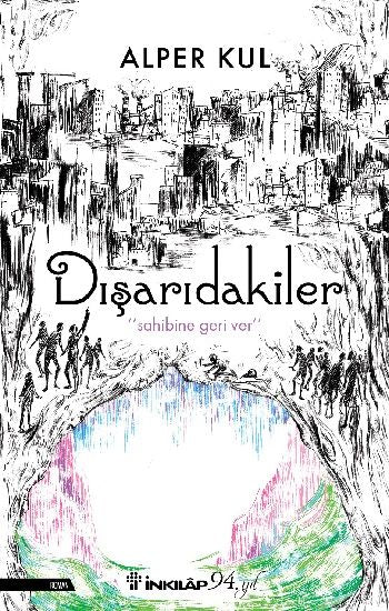 Dışarıdakiler - İnkılap Kitabevi Kitap