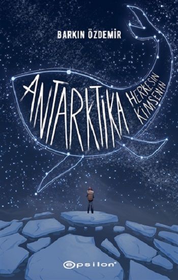 Antarktika Herkesin Kimsenin - Epsilon Yayınları Kitap