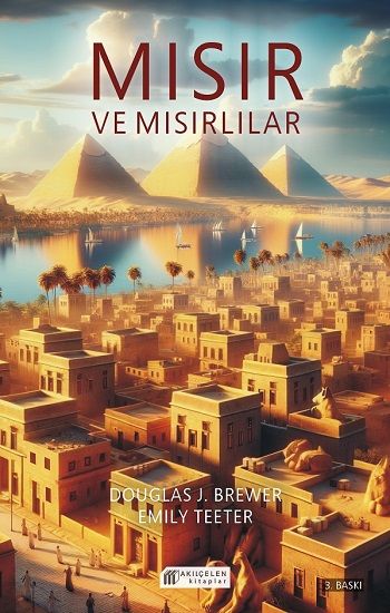 Mısır ve Mısırlılar - Akıl Çelen Kitaplar Kitap