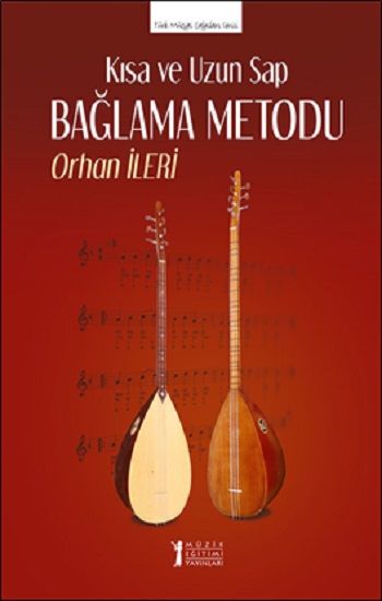 Kısa ve Uzun Sap Bağlama Metodu - Müzik Eğitimi Yayınları Kitap
