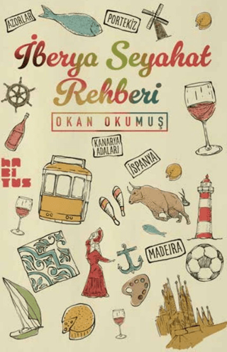 İberya Seyahat Rehberi - Habitus Yayınları Kitap
