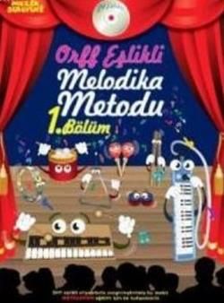 Orff Eşlikli Melodika Metodu 1. Bölüm - Porte Müzik Eğitim Merkezi Kitap