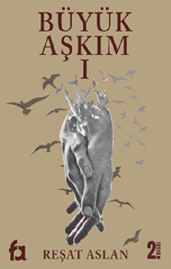Büyük Aşkım 1 - Fa Yayınları Kitap