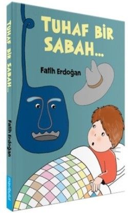 Tuhaf Bir Sabah (Ciltli) - Mavi Bulut Yayınları Kitap