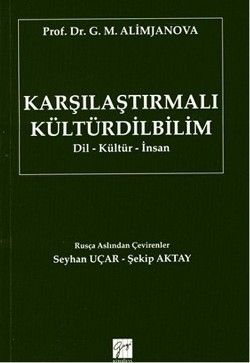 Karşılaştırmalı Kültürdilbilim - Gazi Kitabevi Kitap