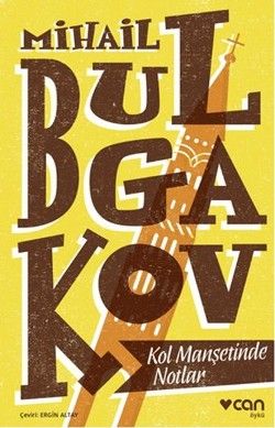 Kol Manşetinde Notlar - Can Yayınları Kitap