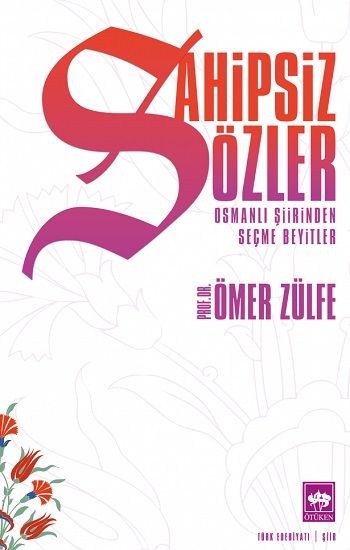 Sahipsiz Sözler - Ötüken Neşriyat Kitap